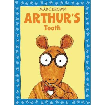 Arthur's Tooth - (Arthur Adventures (Paperback)) by  Marc Brown (Paperback)