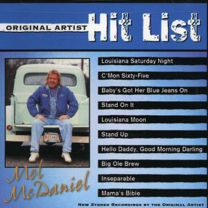 Mel McDaniel - Original Artist Hit List (CD) - 1 of 1