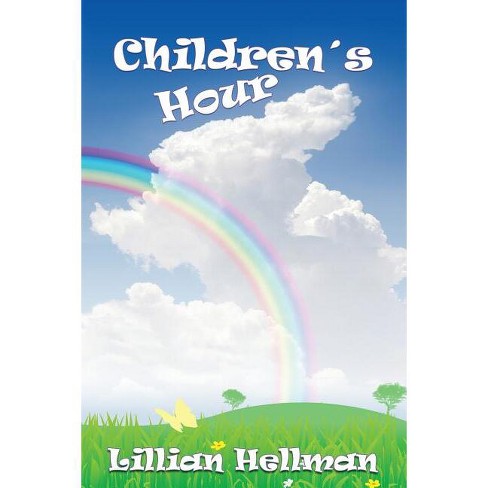 The Children's Hour - by  Lillian Hellman (Paperback) - image 1 of 1