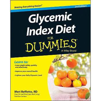 Glycemic Index Diet for Dummies - 2nd Edition by  Meri Raffetto (Paperback)