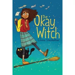 The Okay Witch, 1 - by Emma Steinkellner