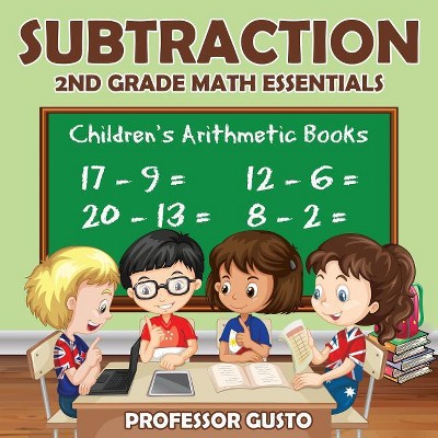 Subtraction 2nd Grade Math Essentials Children's Arithmetic Books - By ...