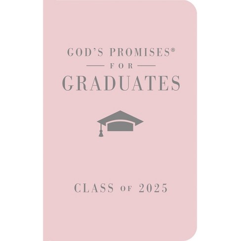 God's Promises for Graduates: Class of 2025 - Pink NKJV - (God's Promises(r)) by  Jack Countryman (Hardcover) - image 1 of 1