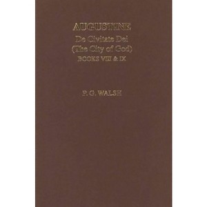 Augustine: The City of God Books VIII and IX - (Aris & Phillips Classical Texts) (Paperback) - 1 of 1