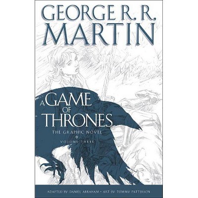 A Game of Thrones: The Graphic Novel - (Game of Thrones Graphic Novels) by  George R R Martin (Hardcover)