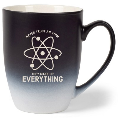 100 North Atom Design 10 Ounce Black and White Two Toned Ombre, Comfortably Fits Your Hands, Ceramic Tea Coffee Cup Mug, Never Trust An Atom They Make