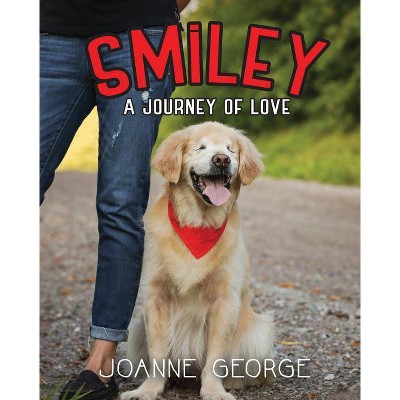 Smiley - by  Joanne George (Hardcover)
