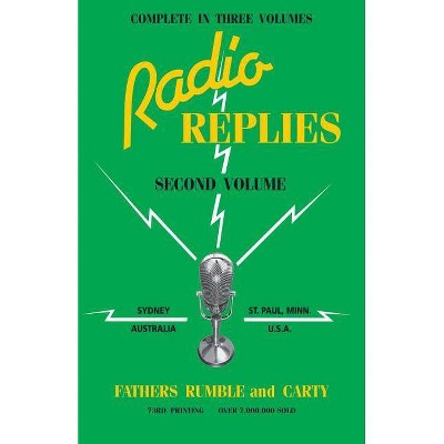 Radio Replies - by  Leslie M S C Rumble & Rumble & Carty (Paperback)