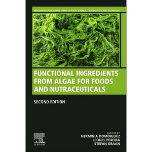 Functional Ingredients from Algae for Foods and Nutraceuticals - (Woodhead Publishing Food Science, Technology and Nutrition) 2nd Edition (Paperback) - 1 of 1