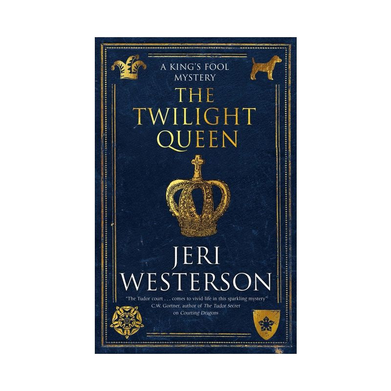 The Twilight Queen - (King's Fool Mystery) by Jeri Westerson, 1 of 2