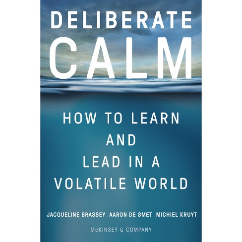 Deliberate Calm - by  Jacqueline Brassey & Aaron de Smet & Michiel Kruyt (Hardcover) - image 1 of 1