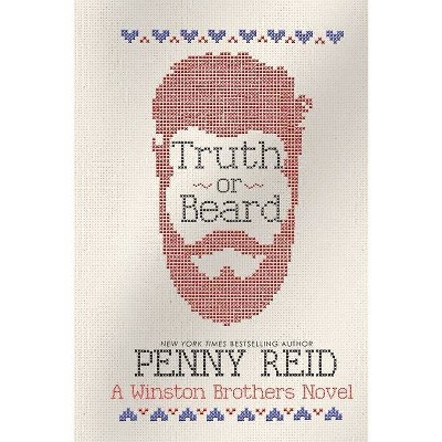 Truth or Beard - by  Penny Reid (Paperback)