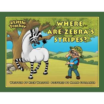 Where are Zebra's Stripes? - (Safari) Large Print by  Rick Walton (Paperback)