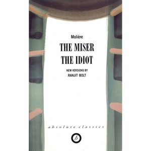 The Miser/The Idiot - (Oberon Modern Plays) (Paperback) - 1 of 1