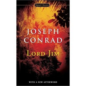 Lord Jim - (Signet Classics) by  Joseph Conrad (Paperback) - 1 of 1