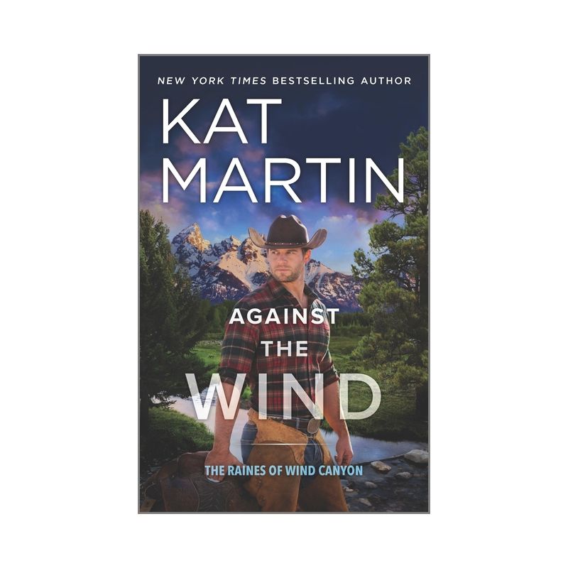 Against the Wind - (Raines of Wind Canyon) by  Kat Martin (Paperback), 1 of 2