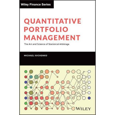 Quantitative Portfolio Management - by  Michael Isichenko (Hardcover)