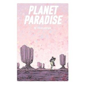 Planet Paradise - by  Jesse Lonergan (Paperback) - 1 of 1