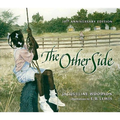 The Other Side - by  Jacqueline Woodson (Hardcover)