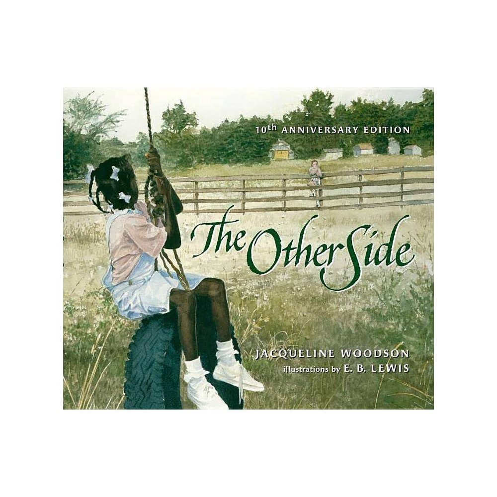 The Other Side - by Jacqueline Woodson (Hardcover) About the Book Clover wonders why a fence separates the black side of town from the white side. When Annie, a white girl from the other side, begins to sit on the fence, Clover grows more curious as to why the fence is there. Illustrations. Book Synopsis Jacqueline Woodson is the 2018-2019 National Ambassador for Young People's Literature Clover's mom says it isn't safe to cross the fence that segregates their African-American side of town from the white side where Anna lives. But the two girls strike up a friendship, and get around the grown-ups' rules by sitting on top of the fence together. With the addition of a brand-new author's note, this special edition celebrates the tenth anniversary of this classic book. As always, Woodson moves readers with her lyrical narrative, and E. B. Lewis's amazing talent shines in his gorgeous watercolor illustrations. Review Quotes * Manages to plumb great depths with understated simplicity+Text and art work together beautifully.--School Library Journal, starred review Pictures and words make strong partners here, convincingly communicating a timeless lesson.--Publishers Weekly Even young children will understand the fence metaphor and they will enjoy the quiet friendship drama.--Booklist About the Author Jacqueline Woodson (www.jacquelinewoodson.com) is the recipient of a 2020 MacArthur Fellowship, the 2020 Hans Christian Andersen Award, the 2018 Astrid Lindgren Memorial Award, and the 2018 Children's Literature Legacy Award. She was the 2018-2019 National Ambassador for Young People's Literature, and in 2015, she was named the Young People's Poet Laureate by the Poetry Foundation. She received the 2014 National Book Award for her New York Times bestselling memoir Brown Girl Dreaming, which was also a recipient of the Coretta Scott King Award, a Newbery Honor, the NAACP Image Award, and a Sibert Honor. She wrote the adult books Red at the Bone, a New York Times bestseller, and Another Brooklyn, a 2016 National Book Award finalist. Born in Columbus, Ohio, Jacqueline grew up in Greenville, South Carolina, and Brooklyn, New York, and graduated from college with a B.A. in English. She is the author of dozens of award-winning books for young adults, middle graders, and children; among her many accolades, she is a four-time Newbery Honor winner, a four-time National Book Award finalist, and a three-time Coretta Scott King Award winner. Her books include Coretta Scott King Award winner Before the Ever After; New York Times bestsellers The Day You Begin and Harbor Me; The Other Side, Each Kindness, Caldecott Honor book Coming On Home Soon; Newbery Honor winners Feathers, Show Way, and After Tupac and D Foster; and Miracle's Boys, which received the LA Times Book Prize and the Coretta Scott King Award. Jacqueline is also a recipient of the Margaret A. Edwards Award for lifetime achievement for her contributions to young adult literature and a two-time winner of the Jane Addams Children's Book Award. She lives with her family in Brooklyn, New York. E.B. Lewis was born on December 16, 1956, in Philadelphia, PA. As early as the third grade he displayed artistic promise. Inspired by two uncles, who where artists, Lewis decided he wanted to follow in their footsteps. After finishing the sixth grade, he attended the Saturday morning Temple University School Art League run by his uncle. Under the tutelage of Clarence Wood, a noted painter in Philadelphia, Lewis began his formal art training. He remained in the program until his enrollment in the Temple University Tyler School of Art in 1975. During his four years at Temple, Lewis majored in Graphic Design and Illustration, along with Art Education. There he discovered his medium of preference, watercolor. Upon graduation in 1979, Lewis went directly into teaching, along with freelancing in Graphic Design. Between 1985 and 1986 he had completed a body of work which was exhibited in a downtown Philadelphia gallery. The show sold out and bought him public recognition and critical acclaim. Within two years his work was exhibited at the prestigious Rosenfeld Gallery in Philadelphia, where his shows continue to sell out. Lewis' work is now part of major private collections and is displayed in galleries throughout the United States. Honoring Lewis, Barbara Bader's History on American Picture books will be including a description of Earl and his achievements as an artist. Currently, Earl Lewis is teaching illustration at the University of the Arts in Philadelphia and is a member of The Society of Illustrators in New York City. E. B. Lewis is the illustrator of two Coretta Scott King Honor Books, Rows and Piles of Coins and Bat Boy and his Violin. He lives in New Jersey.