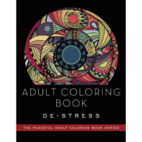 Stress Relief Coloring Book For Adults - (paperback) : Target