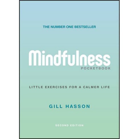 Mindfulness Pocketbook - 2nd Edition By Gill Hasson (paperback) : Target