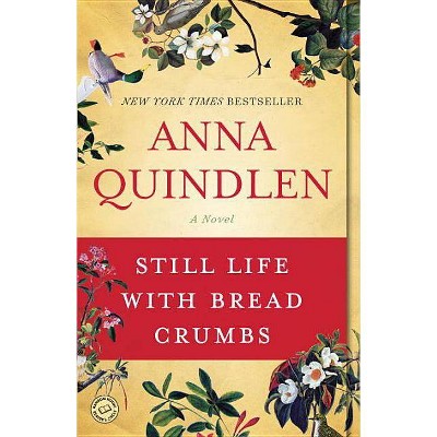 Still Life With Bread Crumbs (Reprint) (Paperback) by M. Pierce