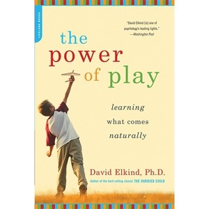 The Power of Play - by  David Elkind (Paperback) - 1 of 1