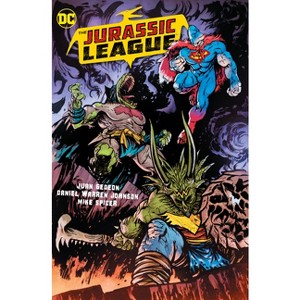 The Jurassic League - by  Daniel Johnson & Juan Gedeon (Hardcover) - 1 of 1