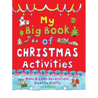 My Big Book of Christmas Activities - by  Clare Beaton (Hardcover)