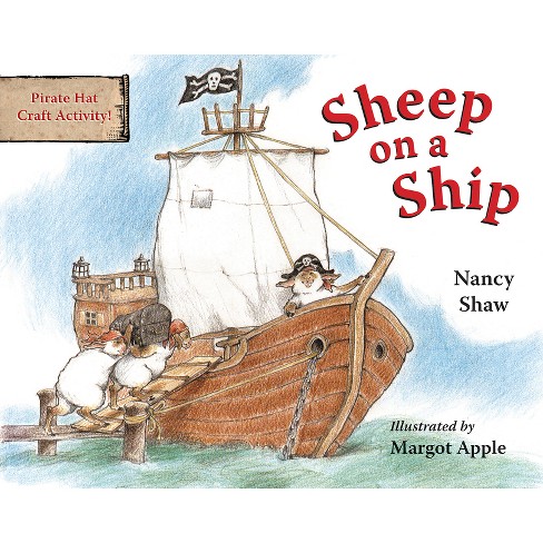 Sheep on a Ship - (Sheep in a Jeep) by  Nancy E Shaw (Board Book) - image 1 of 1