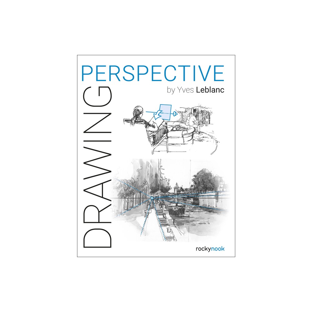 Drawing: Perspective - by Yves LeBlanc (Paperback)