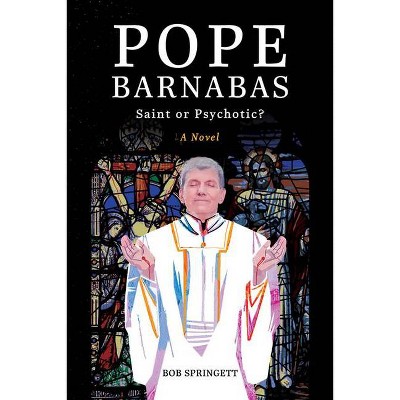 Pope Barnabas - by  Bob Springett (Hardcover)