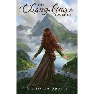 The Changeling's Journey - by  Christine Spoors (Paperback)