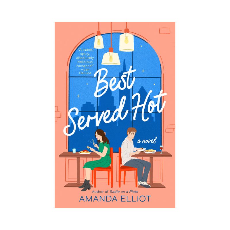 Best Served Hot - by  Amanda Elliot (Paperback), 1 of 2