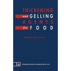 Thickening & Gelling Agents Food - by  A Imeson & Imeson (Hardcover) - 1 of 1