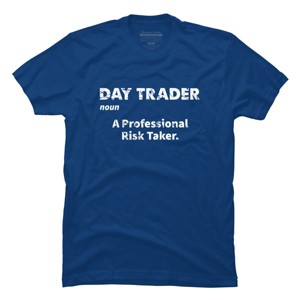Men's Design By Humans Day Trader Definition By MadderTees T-Shirt - 1 of 2