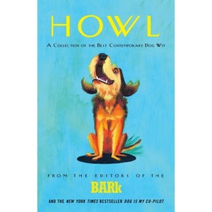 Howl - by  Bark (Paperback) - 1 of 1