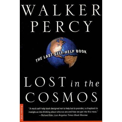 Lost in the Cosmos - by  Walker Percy (Paperback)