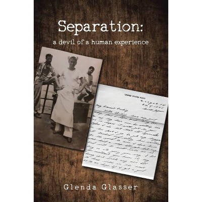 Separation - by  Glenda Glasser (Paperback)