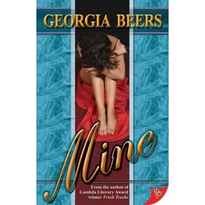 Mine - by  Georgia Beers (Paperback) - 1 of 1