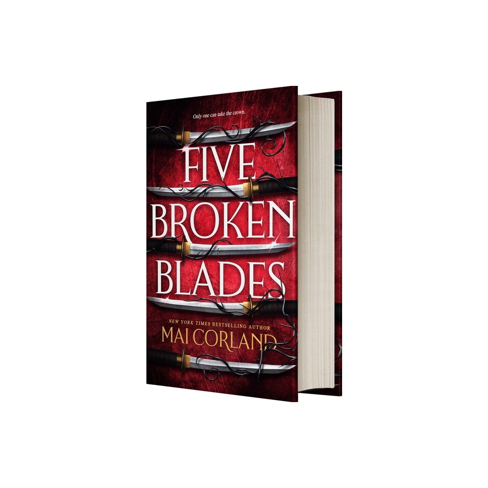 Five Broken Blades (Standard Edition) - by Mai Corland (Hardcover)