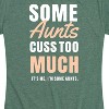 Women's - Instant Message - Some Aunts Cuss Too Much Short Sleeve Graphic T-Shirt - 2 of 4