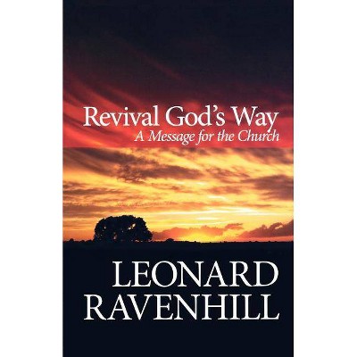 Revival God's Way - by  Leonard Ravenhill (Paperback)