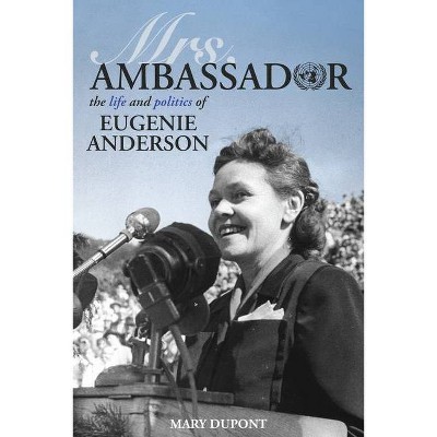 Mrs. Ambassador - by  Mary DuPont (Paperback)