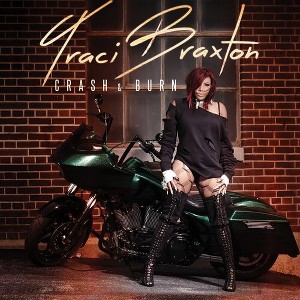 Traci Braxton - Crash & Burn (CD) - 1 of 1