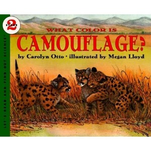 What Color Is Camouflage? - (Let's-Read-And-Find-Out Science 2) by  Carolyn B Otto (Paperback) - 1 of 1