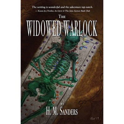 The Widowed Warlock - by  H M Sanders (Paperback)