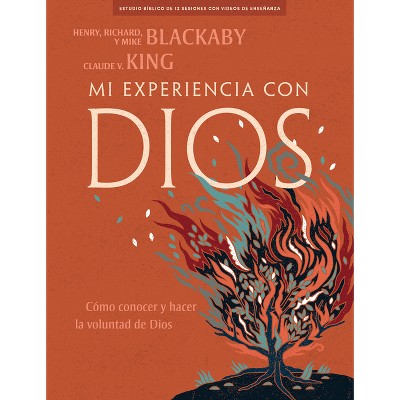 Mi Experiencia Con Dios - Libro Para El Discípulo - (Experiencing God) by  Henry T Blackaby & Claude V King (Paperback)