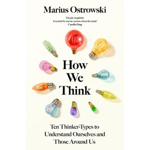 How We Think - by  Marius Ostrowski (Hardcover) - 1 of 1